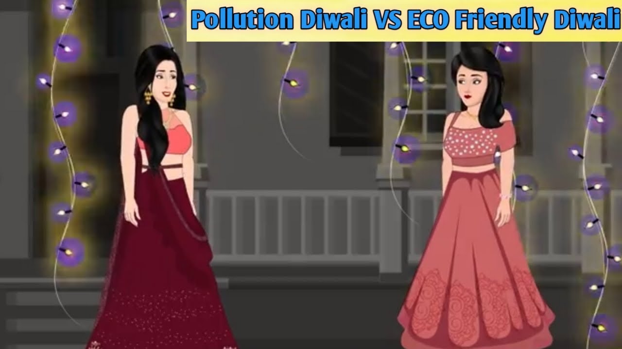 Pollution Diwali VS ECO Friendly Diwali || Moral story