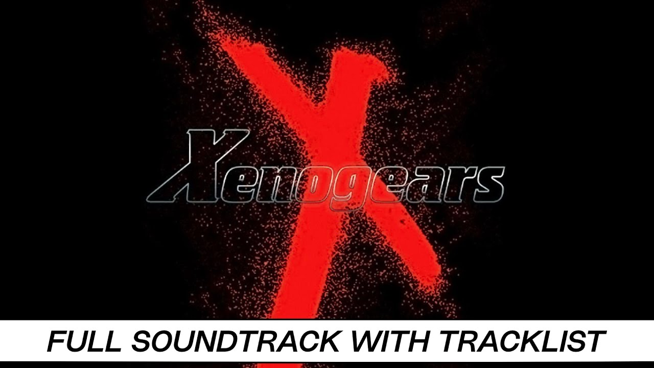 Xenogears | Sony PlayStation (PS1) | Soundtrack | Tracklist & Timestamps