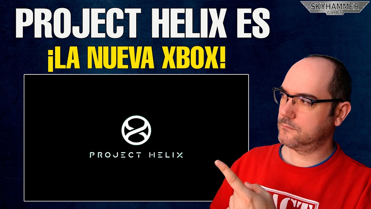 💥¡OFICIAL! XBOX ANUNCIA PROJECT HELIX, SU PRÓXIMA CONSOLA QUE EJECUTARÁ JUEGOS DE PC