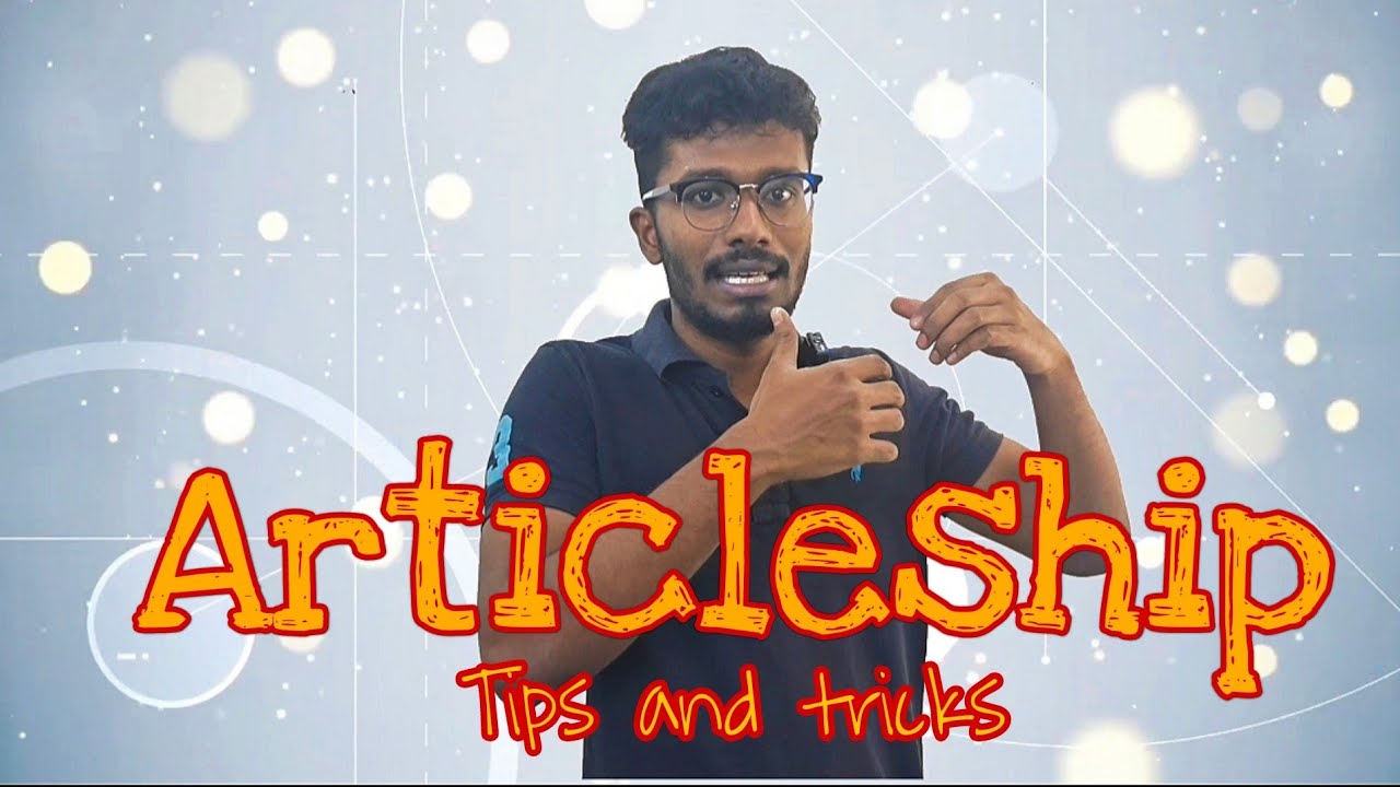 Articleship Tips and Tricks | Tamil | CA Arun Anbu