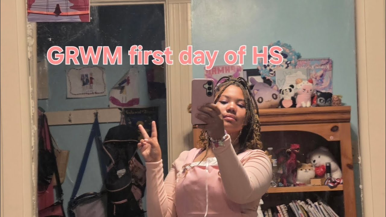 GRWM first day of High school!