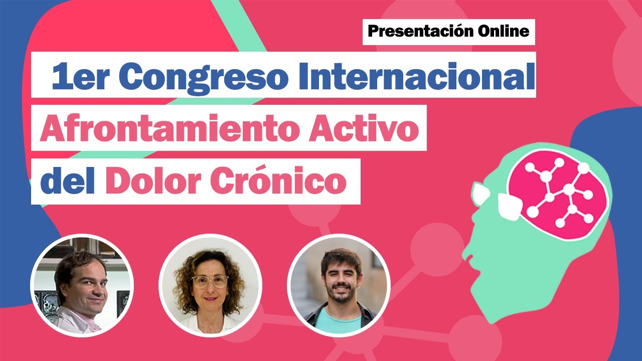 #79 Presentación online del ·1er Congreso Internacional de Afrontamiento Activo del Dolor Crónico·
