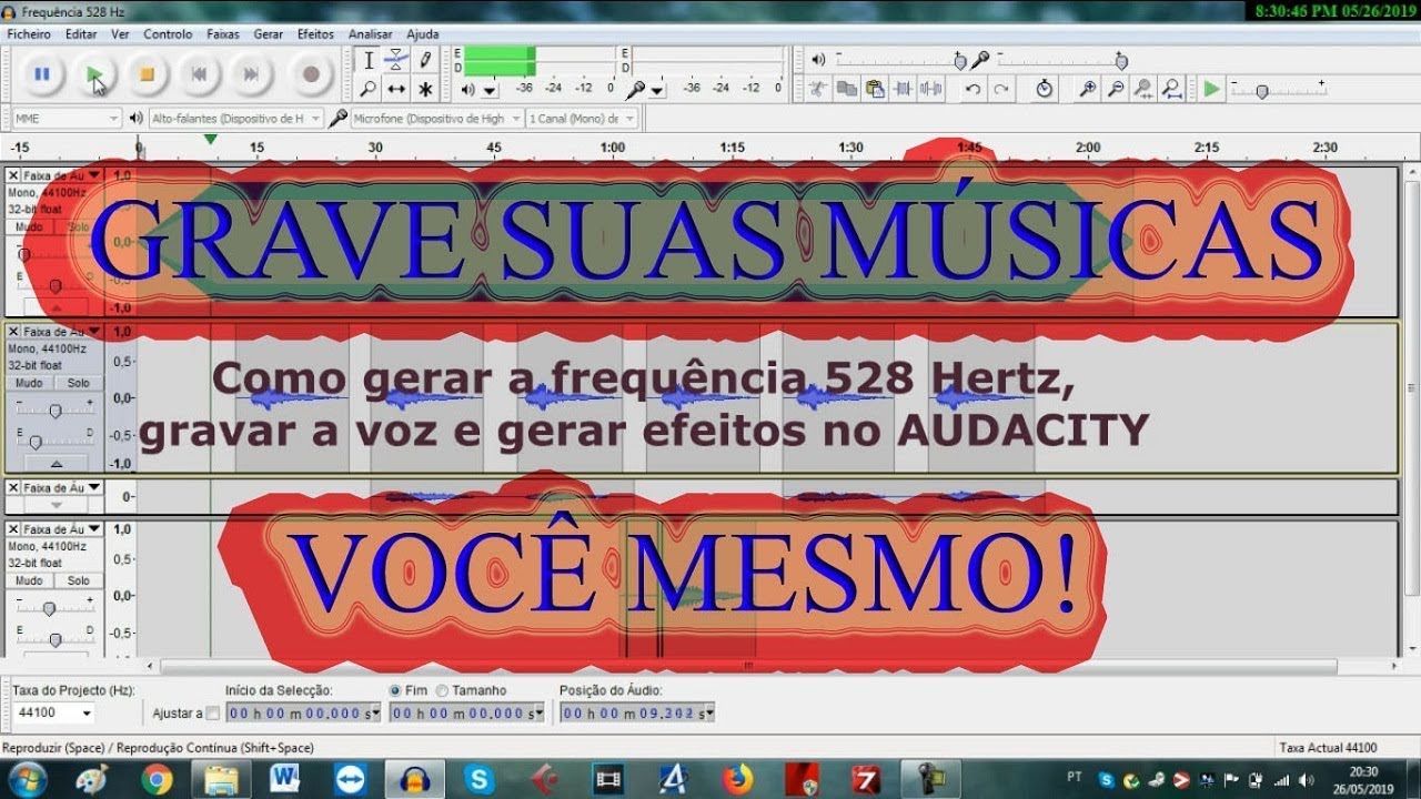 Como GRAVAR O ÁUDIO NO AUDACITY e Criar A FREQUÊNCIA DO AMOR 528 Hz
