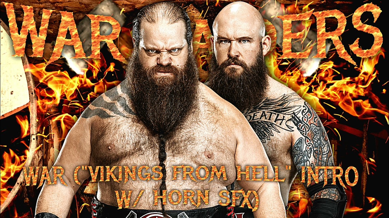 WWE: War Raiders- &ldquo;War&rdquo; (&ldquo;Vikings From Hell&rdquo; Intro w/ Horn SFX)