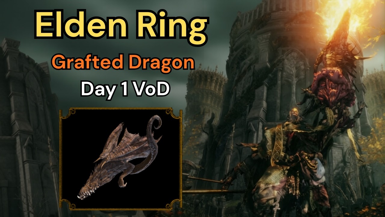 Elden Ring - Casual Grafted Dragon Run Day 1