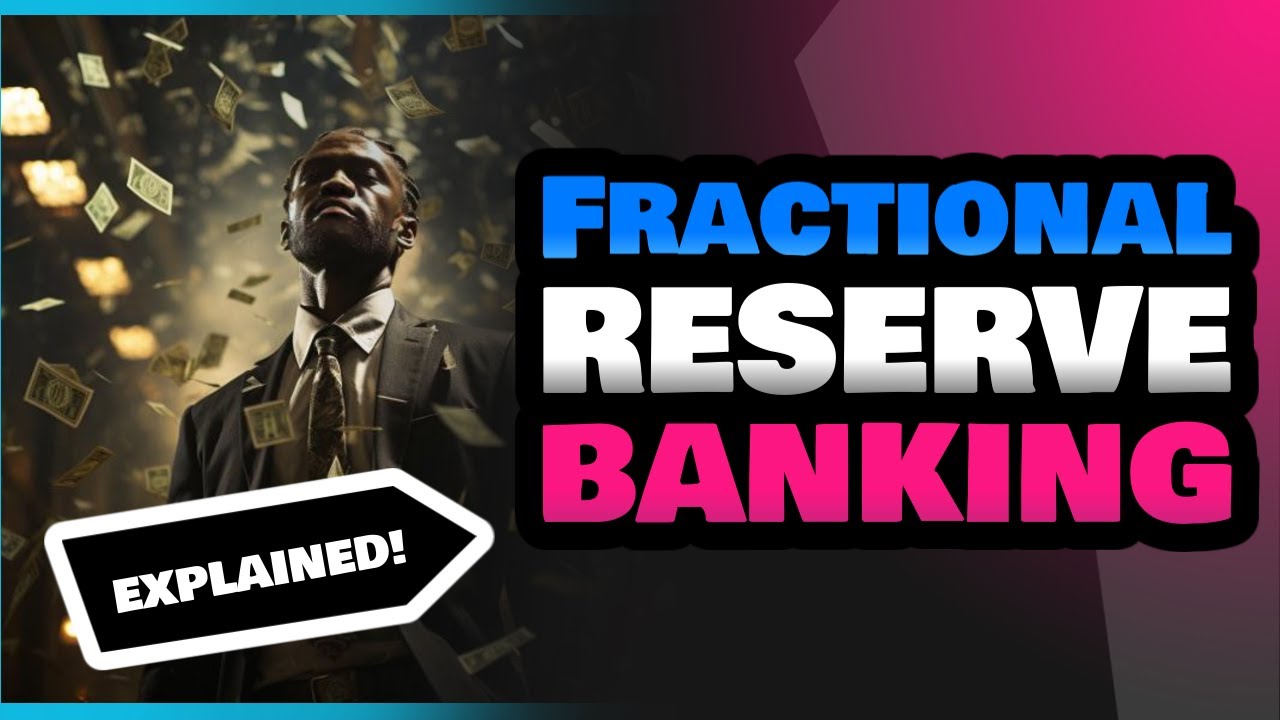 Fractional Reserve Banking Explained: How Banks Create Money Out of Thin Air!