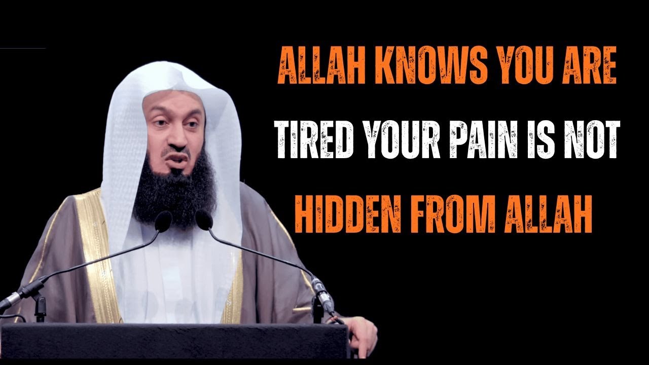 Allah Knows You Are Tired 😔🕊️ | Mufti Menk Heart-Touching Motivational Speech | Islamic Reminder
