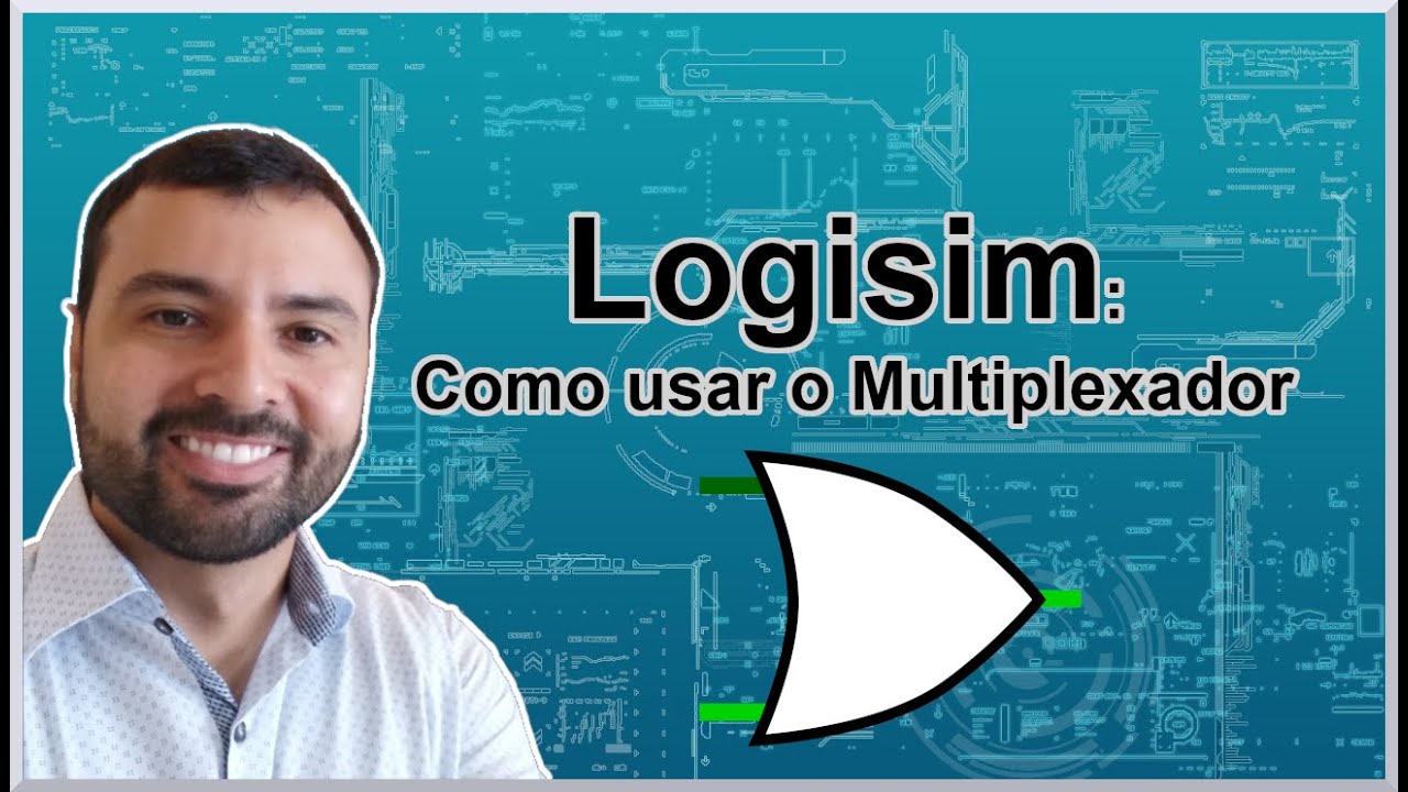 Logisim: Como usar o Multiplexador