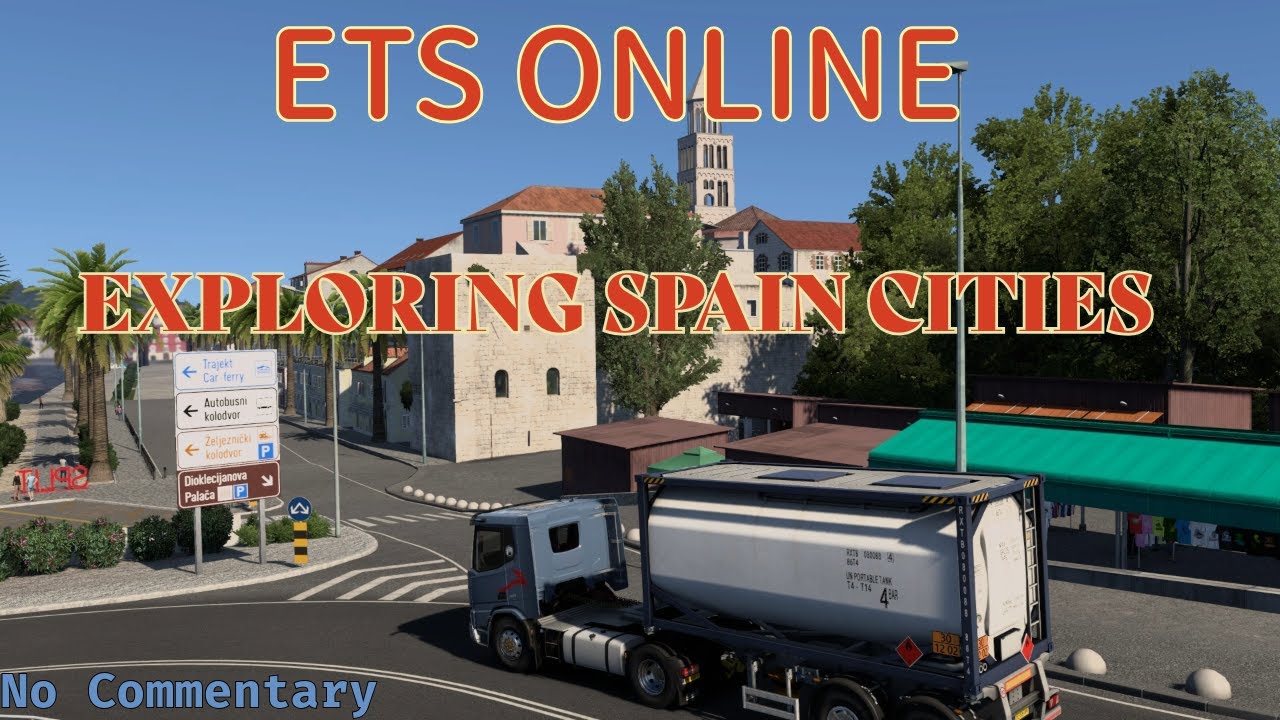 ETS 2 Online Exploring Spain Cities