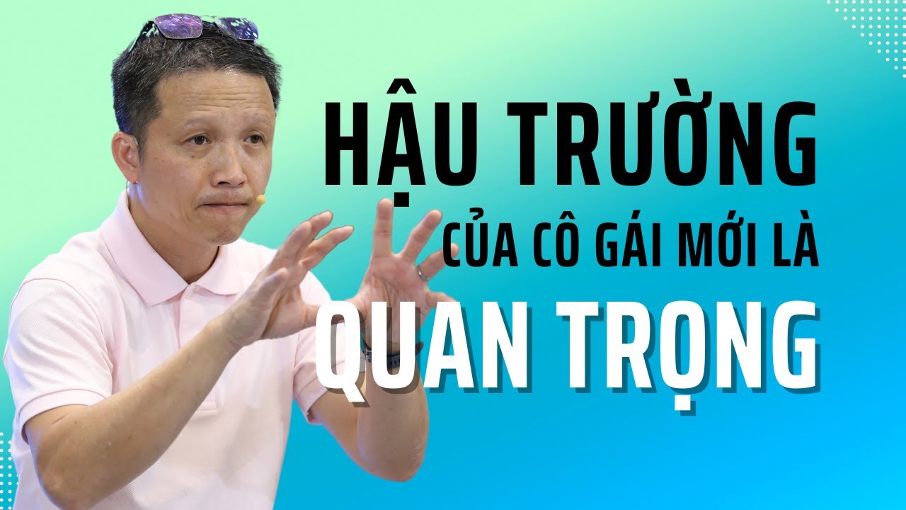 Hậu trường của một cô gái mới là điều quan trọng