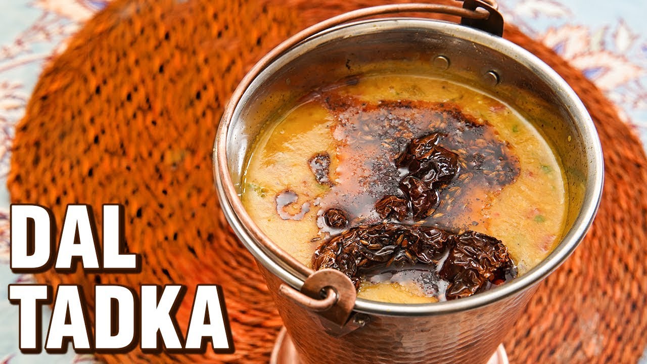 Dal Tadka Recipe - How To Make Restaurant Style Dal Tadka - Indian Lentil Curry - Tarika
