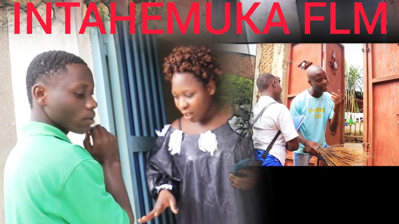 INTAHEMUKA FLM PART 1 saison1 episode1  Burundian aby le comedie
