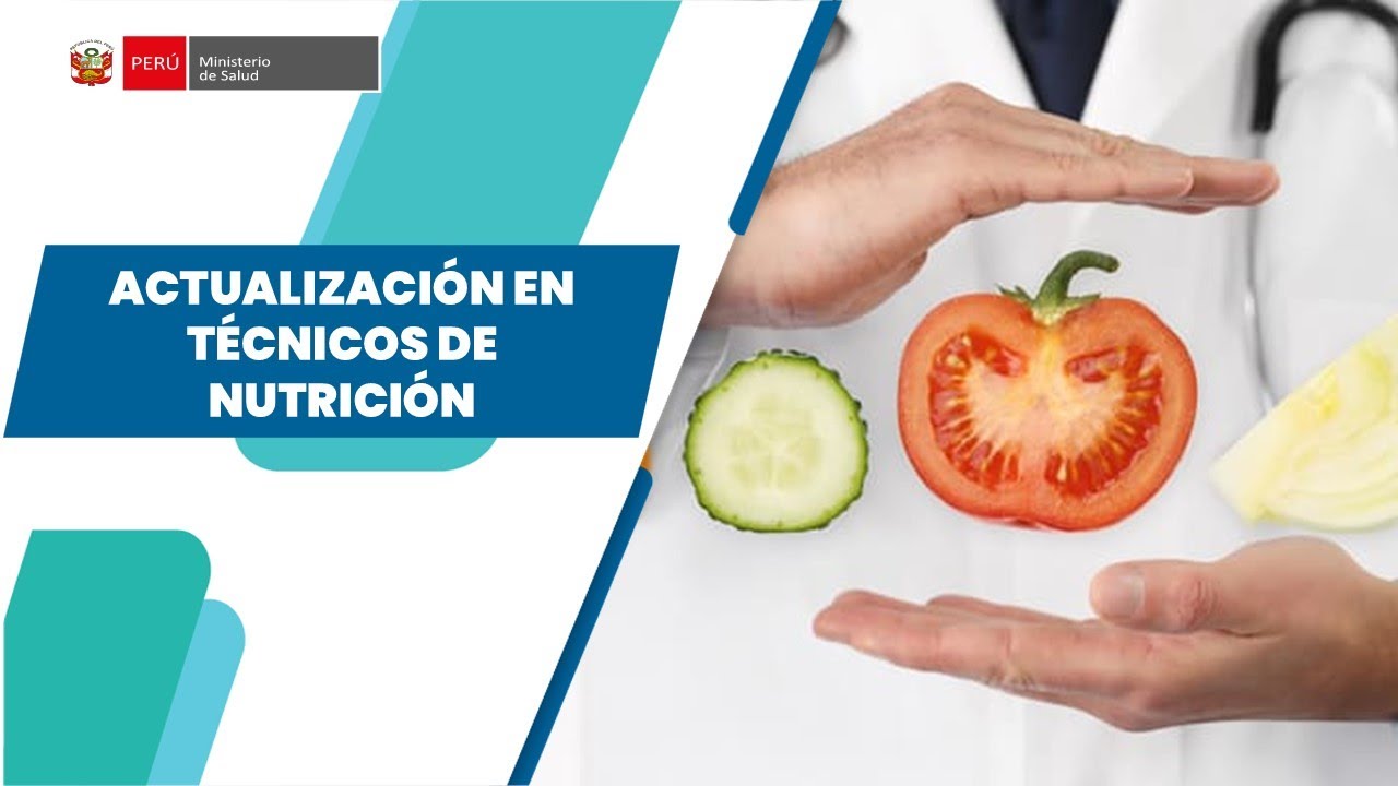 ACTUALIZACIÓN EN TÉCNICOS DE NUTRICIÓN