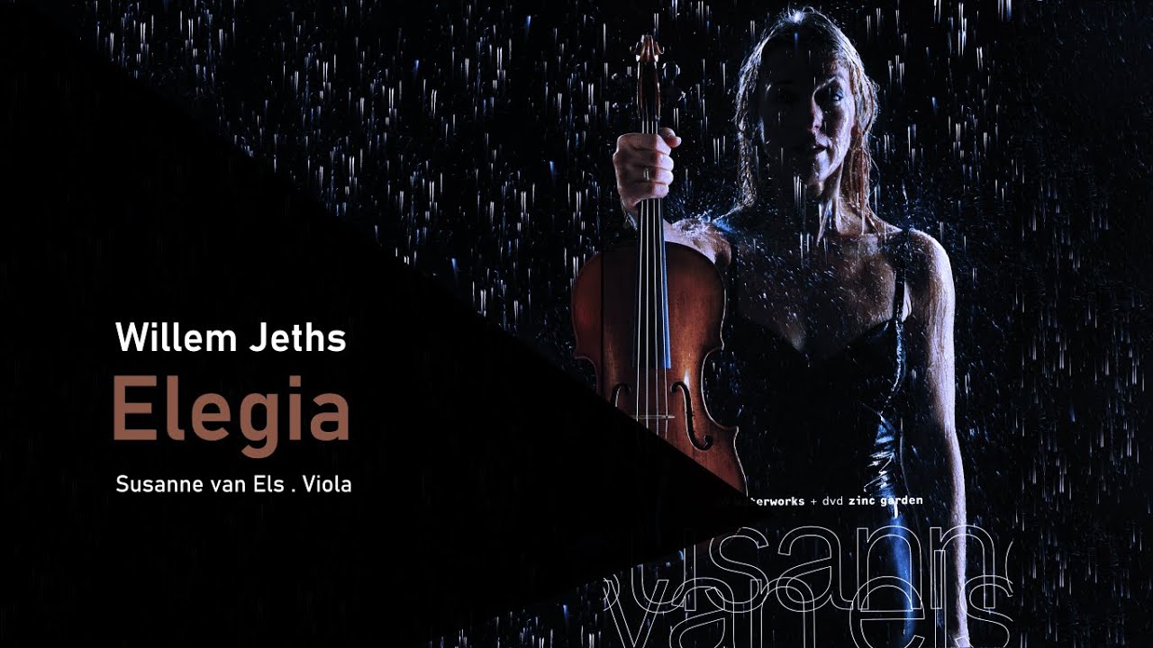 Elegia - Willem Jeths, Susanne van Els