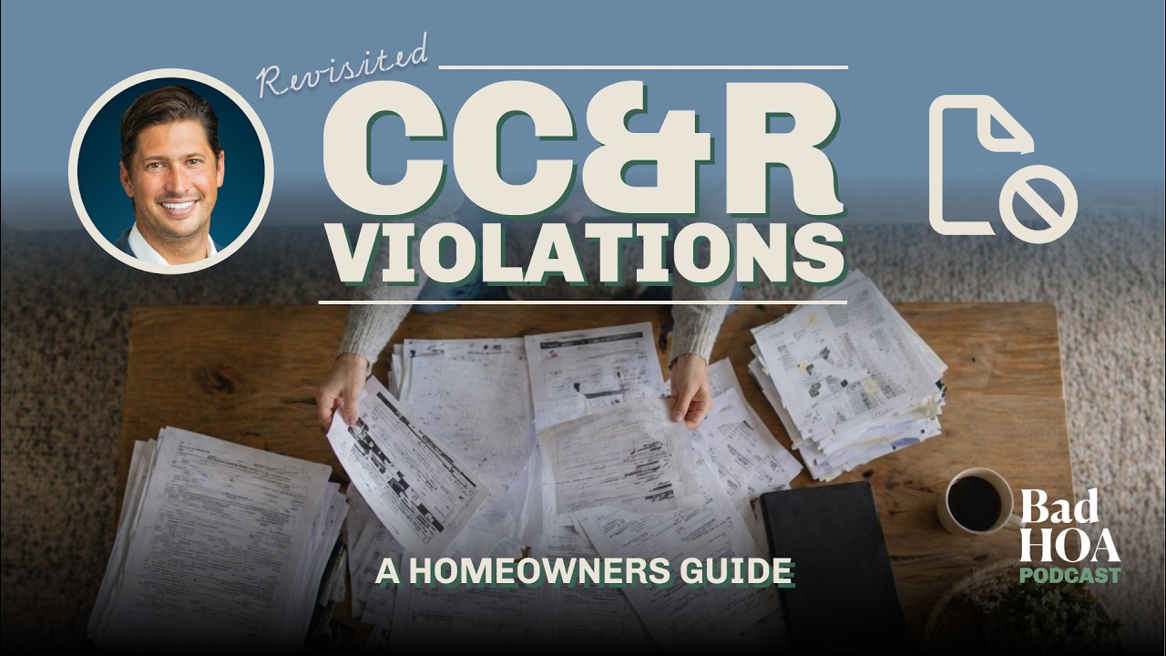 How to Use Your CC&Rs to Hold Your HOA Accountable