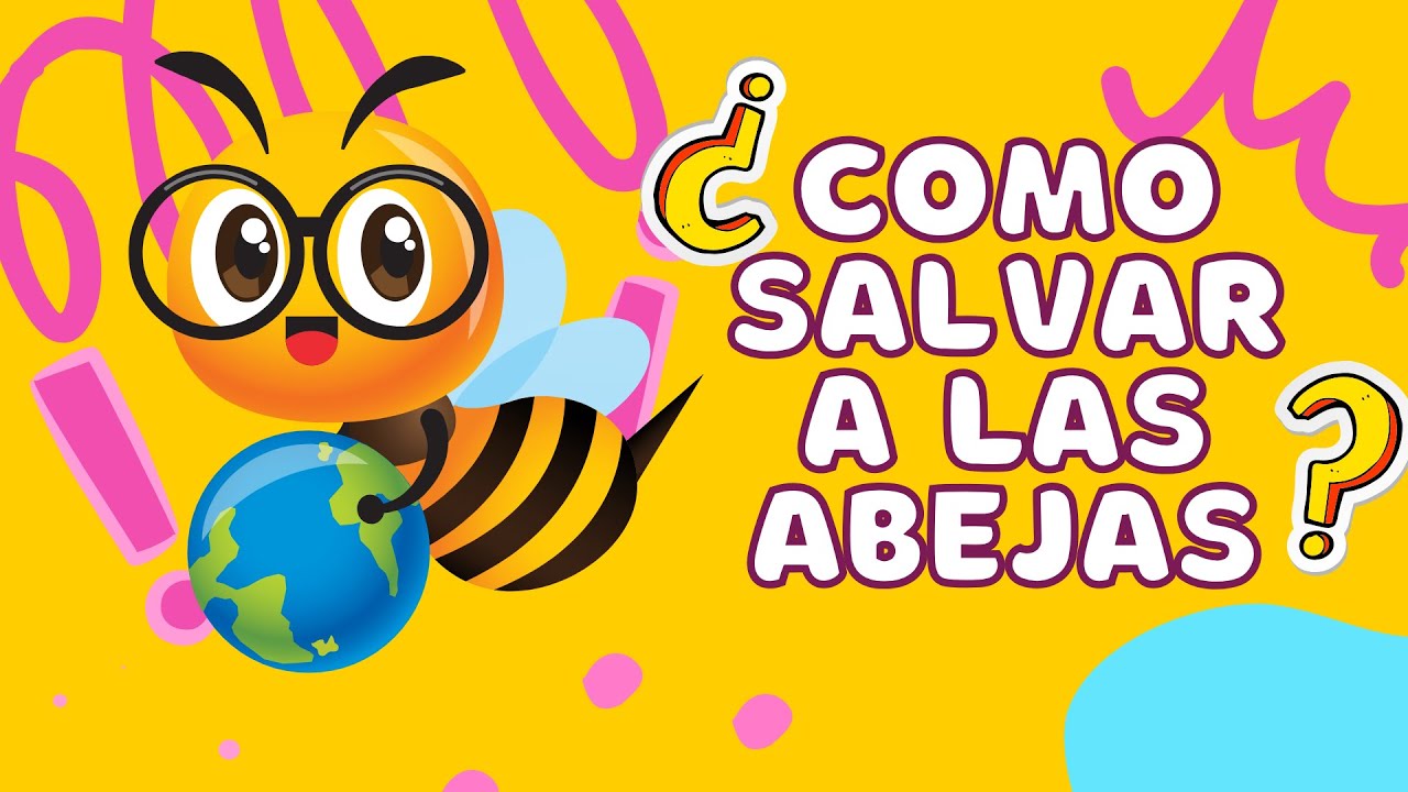 COMO SALVAR A LAS ABEJAS | VIDEOS EDUCATIVOS PARA NIÑOS