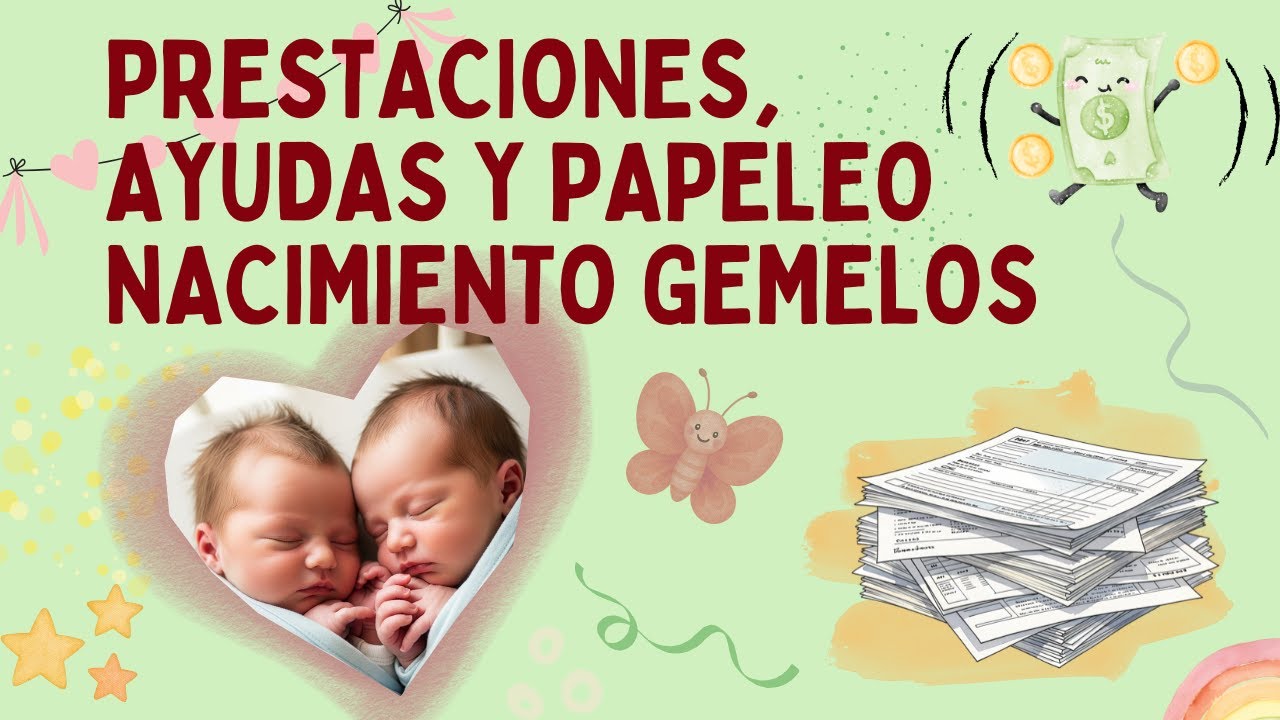 Ayudas prestaciones y papeleo del nacimiento de gemelos