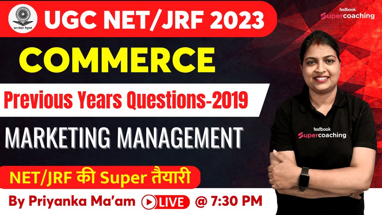 UGC NET 2023 COMMERCE | Previous Year papers 2019 | Marketing Management | by Priyanka ma'am