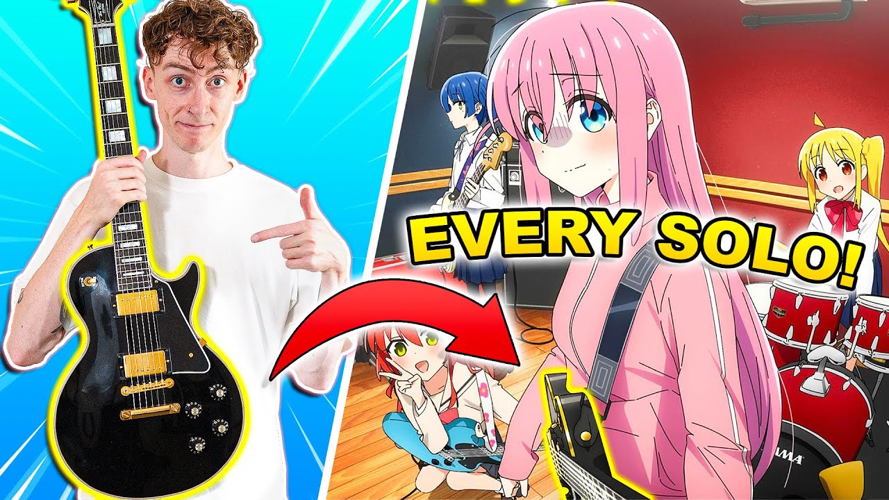 I played all 24 Bocchi the Rock guitar solos (the last one broke me…)