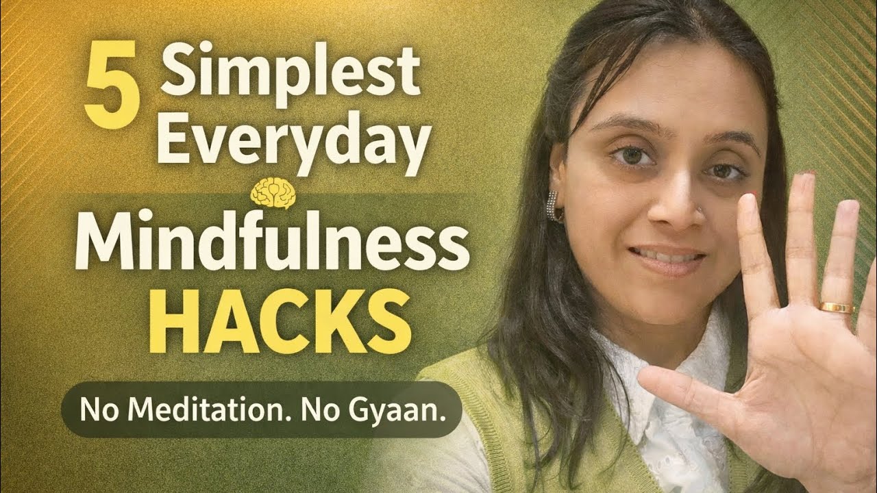 5 simple hacks of Mindfulness | Easy Mindfulness for Teenager | No 1 self help therapy #mindfullnes 