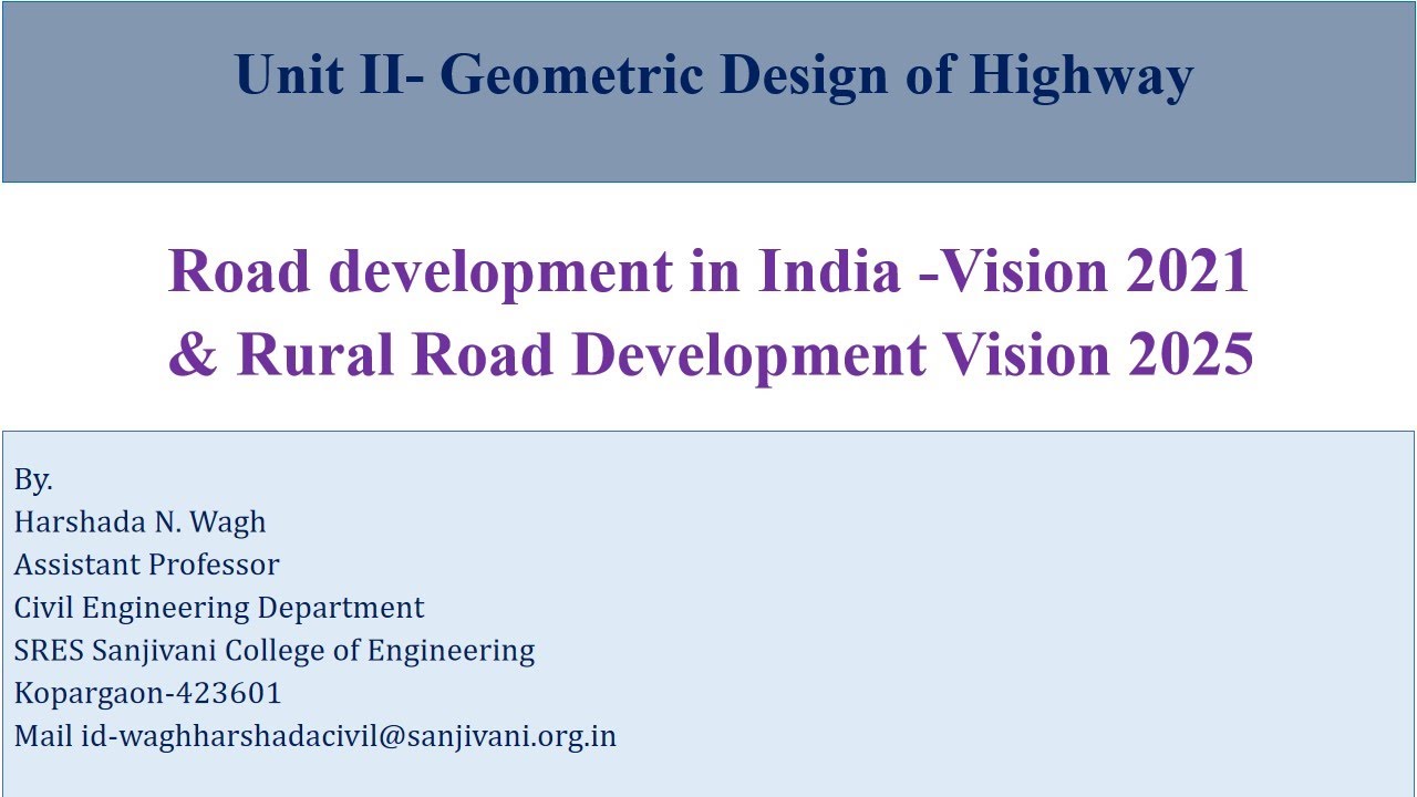road development in India -Vision 2021 & Rural Road Development Vision 2025