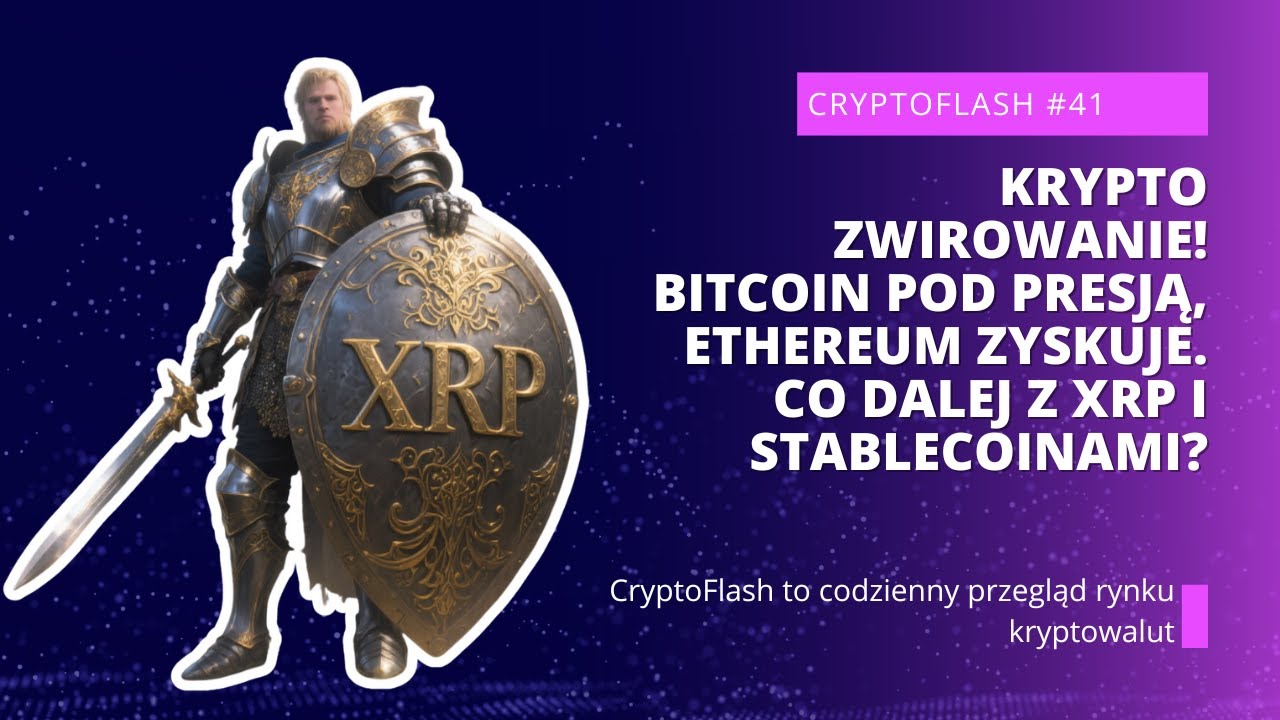 CryptoFlash #41 #bitcoin pod presją, #ethereum zyskuje Co dalej z #xrp i #stablecoins