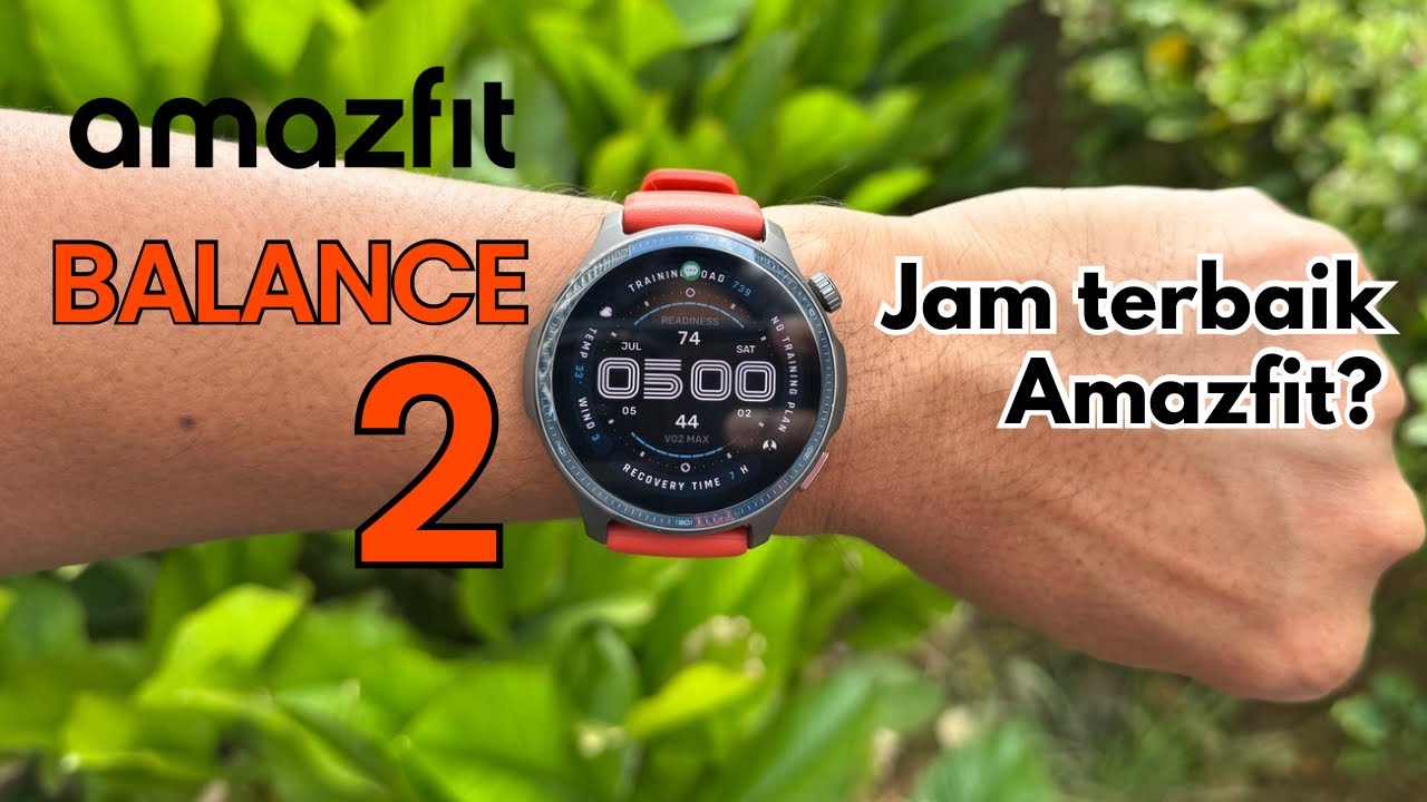 Review Penuh Amazfit Balance 2 | Patut Beli Jam Pintar Ini?