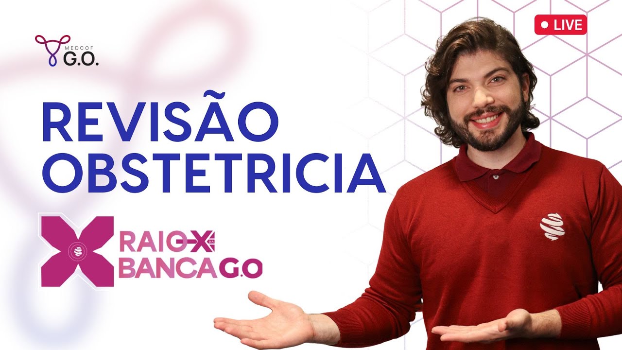 Revisão de Obstetrícia - TEGO 2025 | Raio-X das Bancas G.O