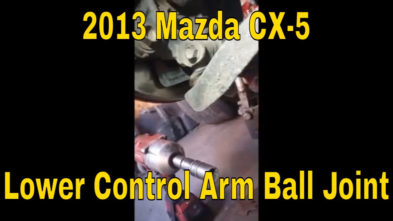 2013 Mazda CX-5 Lower Control Arm Ball Joint