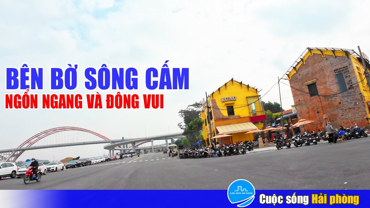 Dưới chân cầu Hoàng Văn Thụ: Bờ Sông Cấm Đang Hoàn Thiện • Katinat Full Chỗ!