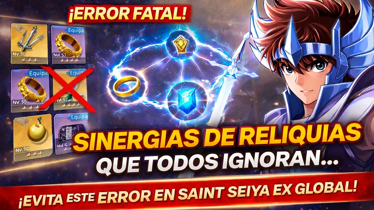 El ERROR que casi todos cometen con las RELIQUIAS | Saint Seiya EX Global