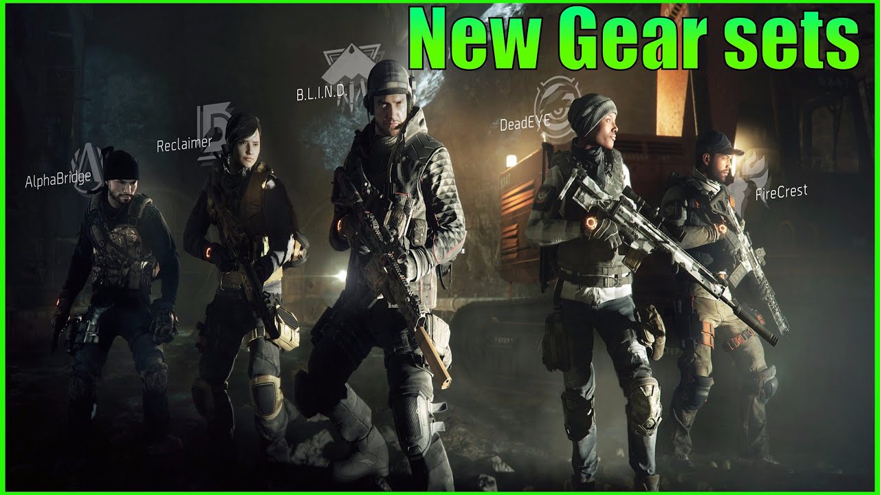 The Division - All 5 NEW GEAR SETS In 1.3 Update - Alpha Bridge, DeadEye & More!