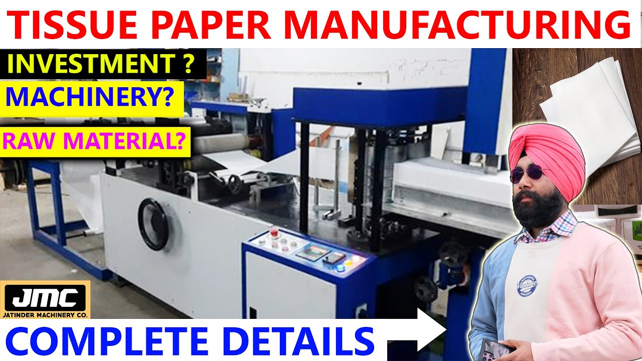 TISSUE PAPER MANUFACTURING BUSINESS | PAPER NAPKIN MAKING MACHINE