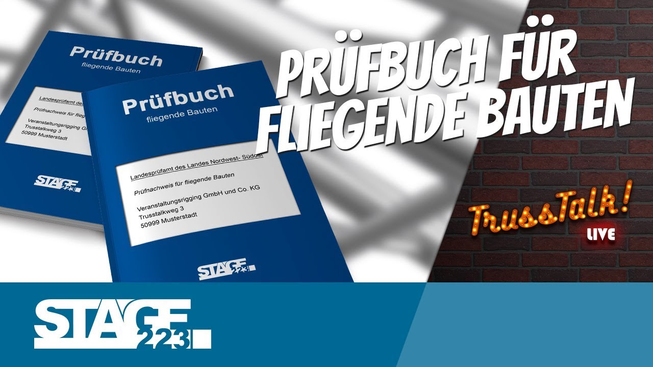 Wie bekomme ich ein Baubuch f&uuml;r fliegende Bauten? |&nbsp;TrussTalk!
