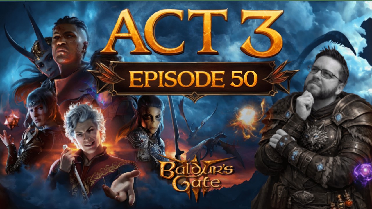 Baldur's Gate 3 Episode 50 - The Basilisk Gate and The Sewers