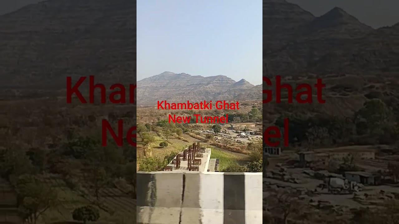 Khambatki Ghat New Tunnel