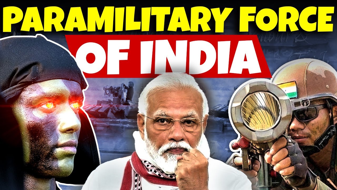 भारत की Paramilitary Force में क्या है ख़ास? | Why Paramilitary Forces are important for india