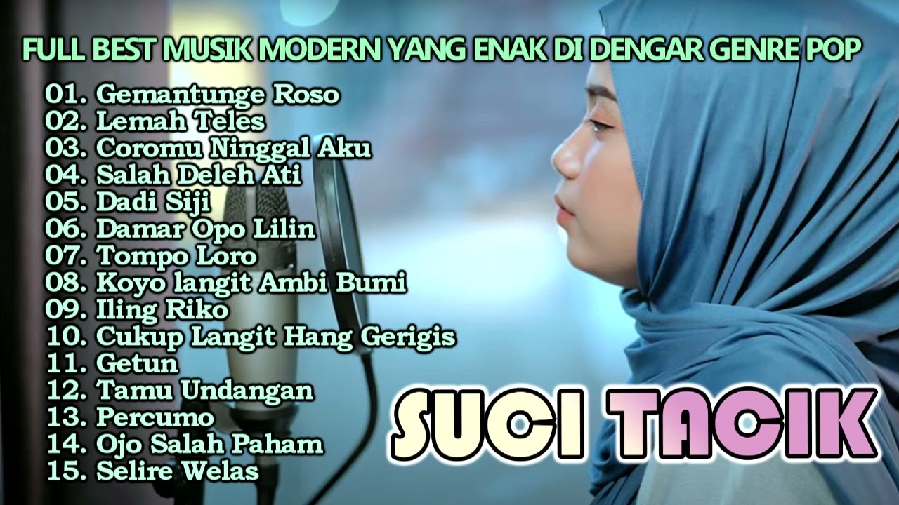 FULL BEST MUSIK MODERN YANG ENAK DI DENGAR GENRE POP| GEMANTUNGE ROSO | DADI SIJI |ILING RIKO|