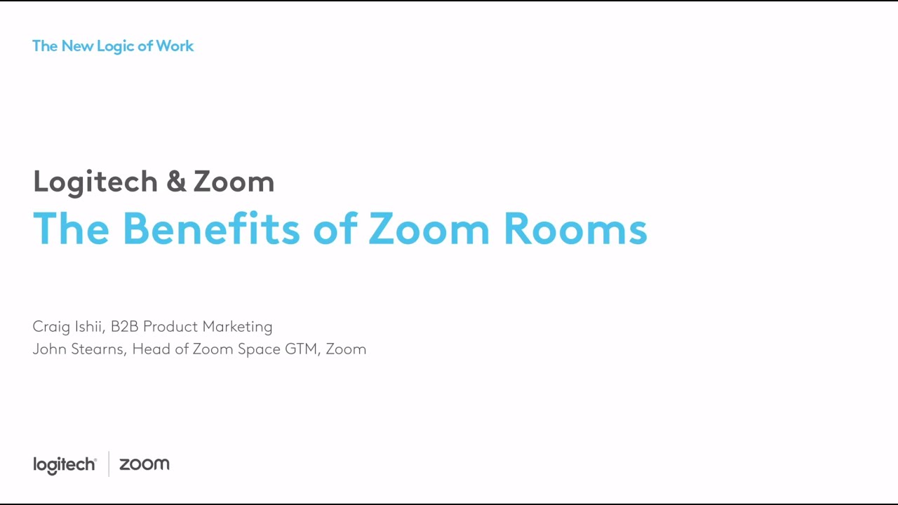 Logitech & Zoom - The Benefits of Zoom Rooms