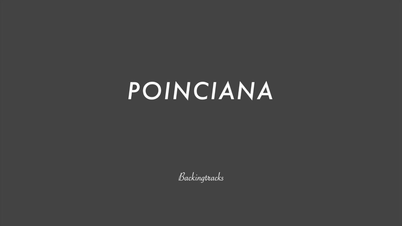 POINCIANA chord progression - Backing Track (no piano)