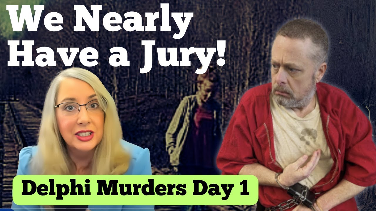 Delphi Murders Trial Day 1 - We Almost Have a Jury! Richard Allen Debuts New Look -- Lawyer LIVE