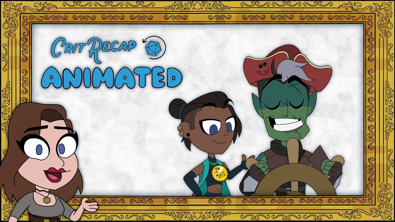 Adventure on the High Seas | Crit Recap Animated | Campaign 2, Episodes 36-47
