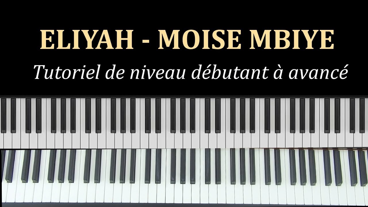 ELIYAH - Moïse Mbiye | PIANO