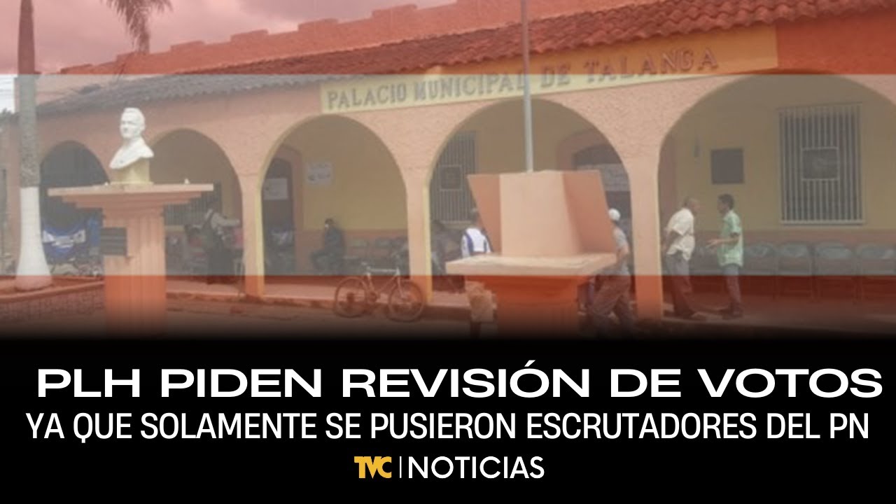 Liberales piden revisión de votos, ya que solamente se pusieron escrutadores del partido Nacional