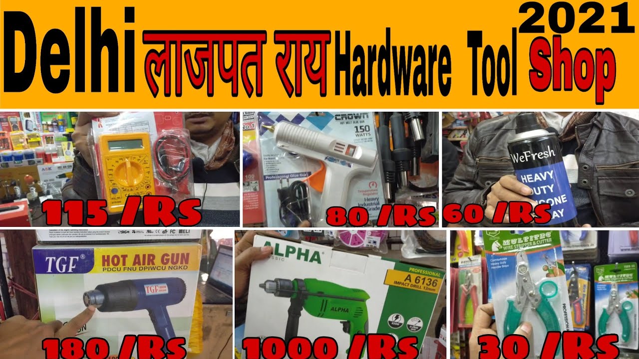 Delhi लाजपत राय Hardware Tool Shop 2021
