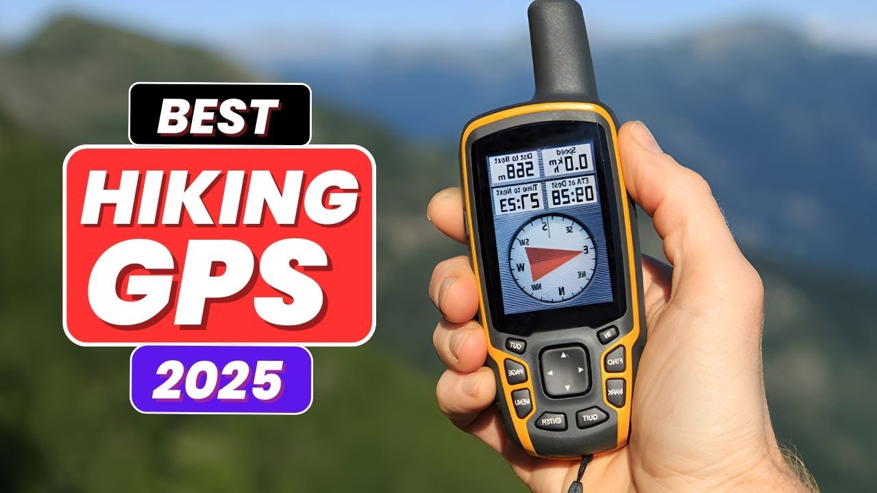 Top 5 Best Hiking GPS Devices in 2025 | Ultimate Guide for Outdoor Adventures