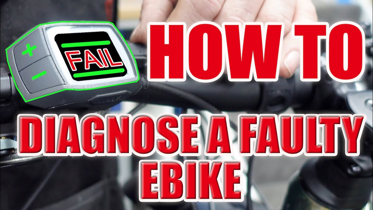 How to diagnose a faulty ebike