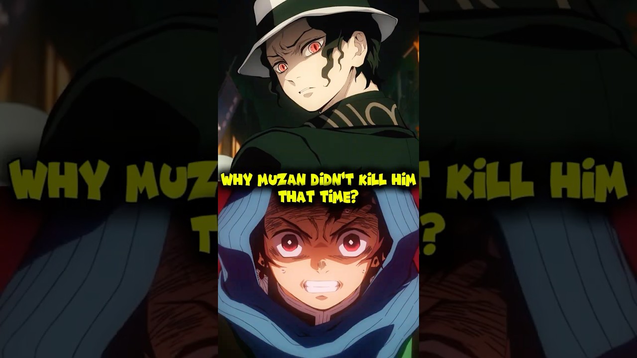 Why didn&rsquo;t Muzan kill Tanjiro in the Entertainment District arc | Demon Slayer: Infinity Castle Arc