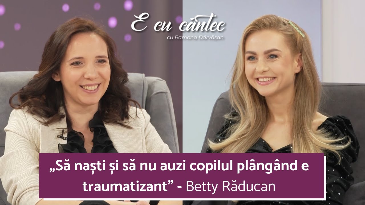PLIN DE CURAJ | BETTY RĂDUCAN | E CU CÂNTEC cu RAMONA DĂRVĂȘAN