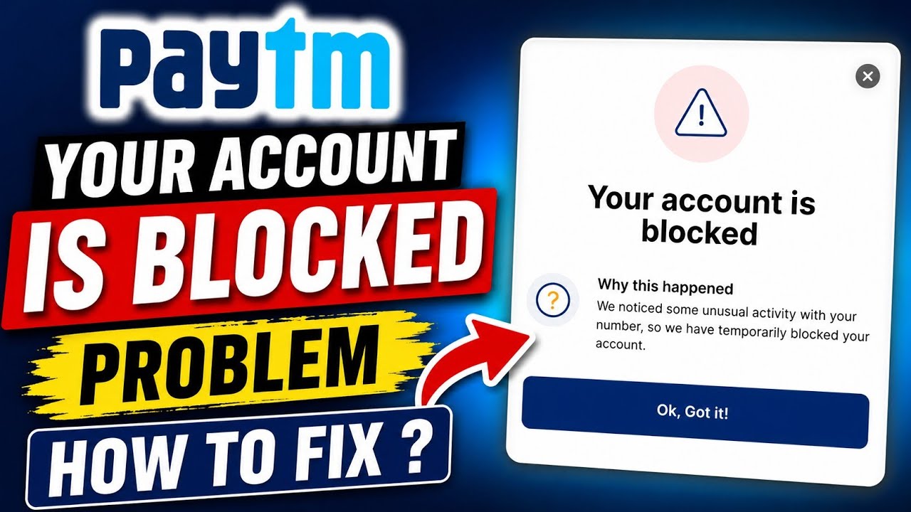 Fix Paytm Your Account is Blocked Problem 2026 | How to Unblock Paytm Blocked Account 2026